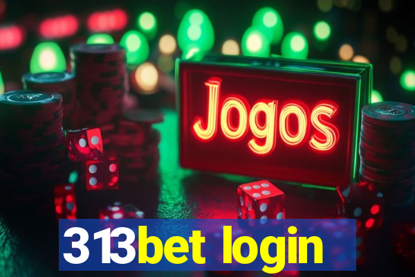 313bet login